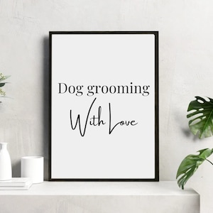 Dog Grooming Salon Photos, Dog Groomer Prints with Quote, Wall Art, Dog Grooming Poster Wall Decor, Dog Salon Decor, Pet Grooming Images