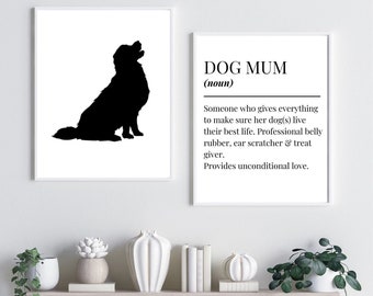 Dog Silhouette Print, Dog Mum Gift, Dog Owner Gifts, Pet Prints, Funny Dog Print, Dog Gifts,Dog Typography, Gifts for Dog Lovers