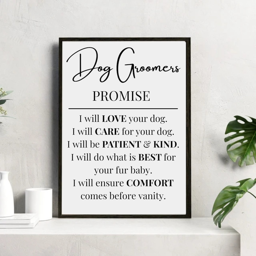 Dog Groomers Promise Wall Art Decor, Dog Grooming Salon Decor, Dog