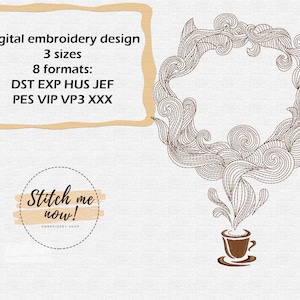 Coffee with patterned steam machine embroidery design