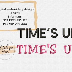 TIME&#39;S UP movement machine embroidery design #metoo