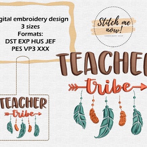 Teacher Tribe machine embroidery design + Snap Tab
