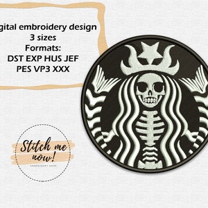 May include: Black and white embroidery design of a skeleton in a Starbucks logo. The design includes a skull, ribs, and a crown with a star on top. The text "Stitch me now!" is also included in the image.
