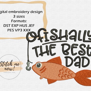 Ofishally Best Dad machine embroidery design Father&#39;s Day
