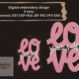 Love Yourself machine embroidery design Snap Tab Eyelet