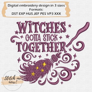 Witches Gotta Stick Together Halloween Machine Embroidery Design