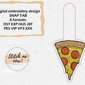A slice of pizza Snap Tab machine embroidery design