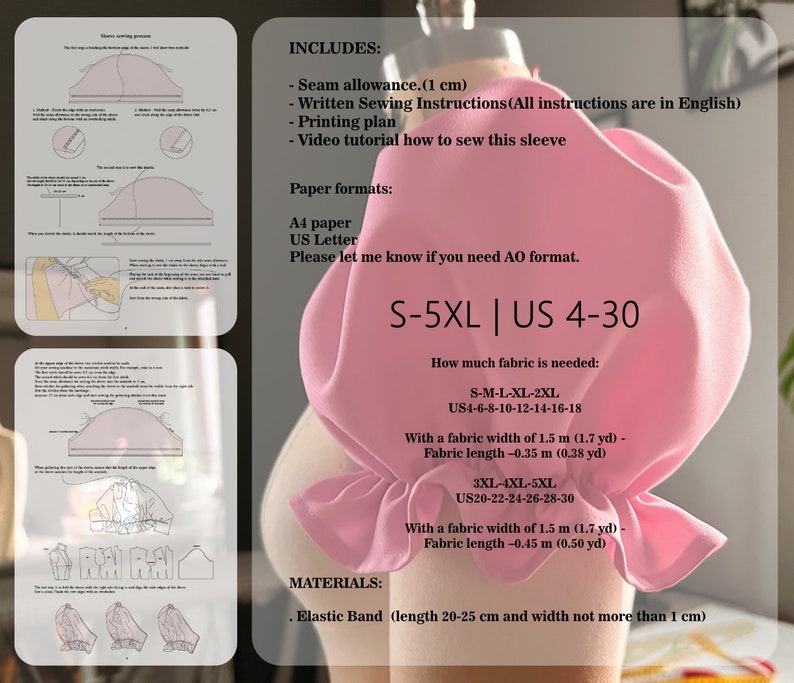 May include: A pink fabric sleeve pattern with instructions for sewing. The pattern includes sizes S-5XL and US 4-30. The pattern also includes instructions for how much fabric is needed for each size, as well as the materials needed, such as elastic band.