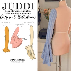 May include: A sewing pattern image with the word "JUDDI" at the top. The image shows illustrations of different bell sleeves: circular frill, layered frill, and cascading frill. A mannequin displays a blue and white plaid bell sleeve. The pattern is available in sizes XXS-3XL and US 0-20.