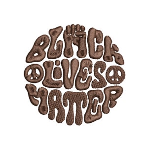 Black Lives Matter Stickdatei pes 4x4 PES & JEF, trendy Design, Peace Symbole, 4x4 Stickdesigns, BLM