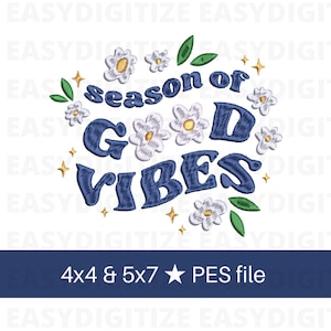 Season Of Good Vibes Stickdatei Pes 4x4 & 5x7 PES, trendiges Design