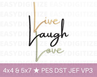 Live Laugh Love Embroidery design file PES DST JEF VP3 4x4 & 5x7, trendy design