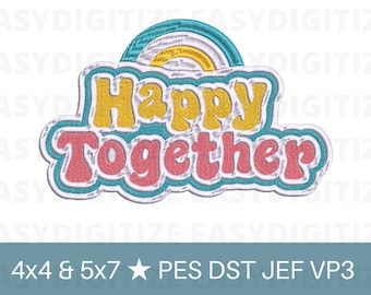May include: Embroidered design featuring the words "Happy Together" in a retro font with a rainbow arc above. The design is in shades of yellow, orange, pink, blue, and white.