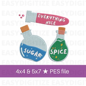 Sugar, Spice & Everything Nice Embroidery design file pes 4x4 + 5x7 PES, trendy design