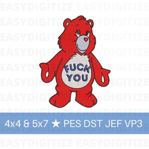 Fuck You Character bear Embroidery design file 4x4 & 5x7 PES DST JEF VP3, trendy design
