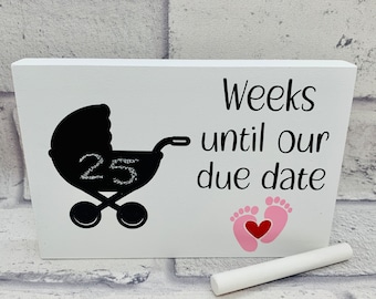 Pregnancy Countdown wooden chalkboard sign for mum to be, baby shower gift for friend, pregnancy gift, weeks until our due date sign