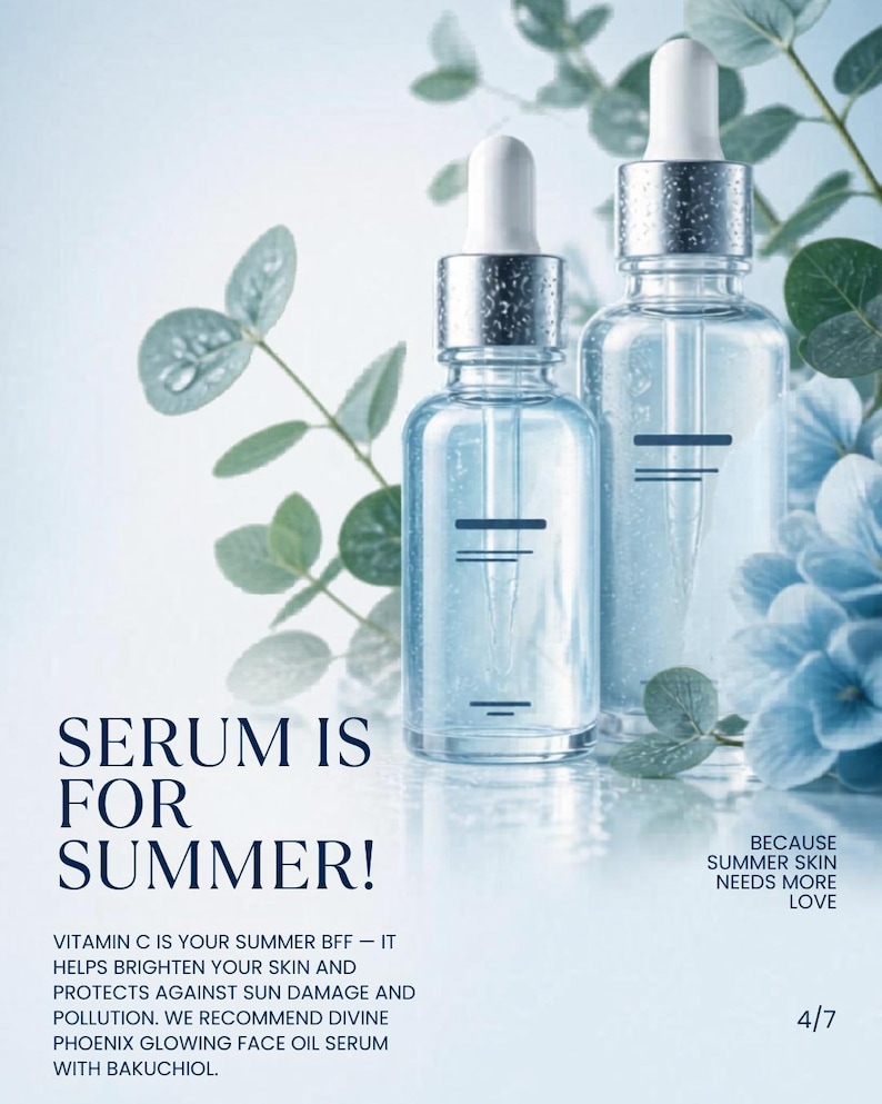 May include: Two clear glass dropper bottles containing a light blue liquid, each topped with a white dropper cap. The text reads: SERUM IS FOR SUMMER! BECAUSE SUMMER SKIN NEEDS MORE LOVE. VITAMIN C IS YOUR SUMMER BFF - IT HELPS BRIGHTEN YOUR SKIN.