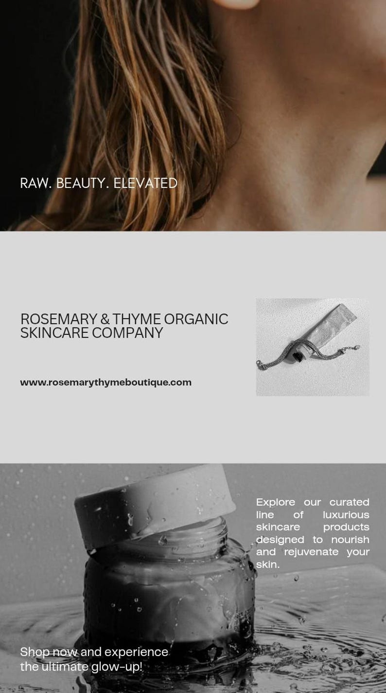 May include: A skincare advertisement featuring the text RAW. BEAUTY. ELEVATED, ROSEMARY & THYME ORGANIC SKINCARE COMPANY, and a website URL. It includes a small tube, a dark jar with a lid, and text about nourishing and rejuvenating skin.
