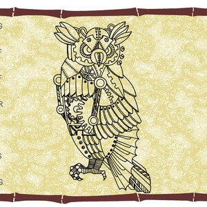 May include: A detailed line drawing of a steampunk owl with intricate gears and cogs. The owl is rendered in black and white on a parchment-like background.