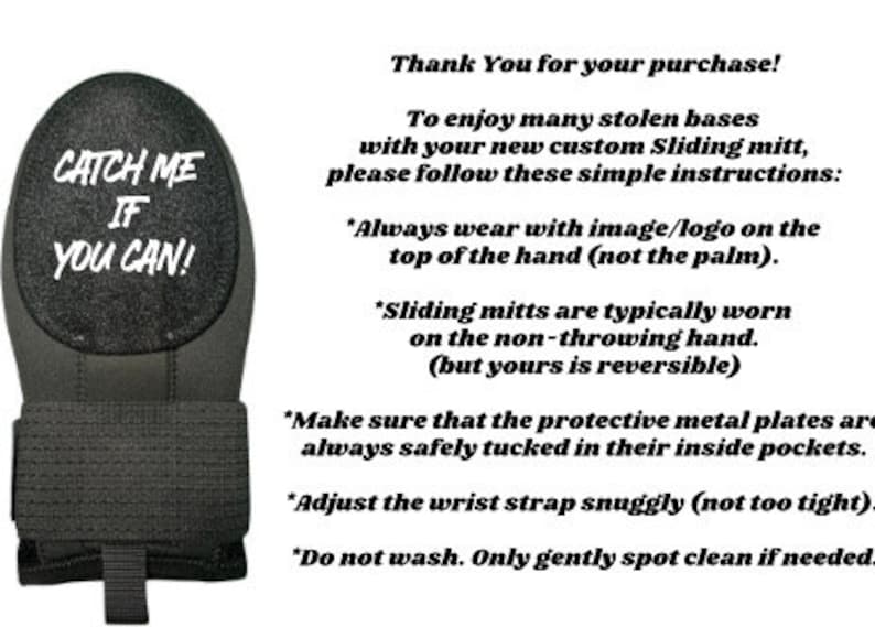 Puede incluir: Guante de deslizamiento negro con el texto blanco "CATCH ME IF YOU CAN!". El guante tiene una correa para la mu&ntilde;eca y est&aacute; dise&ntilde;ado para b&eacute;isbol o softbol. Se incluyen instrucciones.