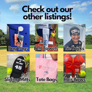 May include: A collage of six images showcasing different softball-themed items, including bag tags, belt towels, tie backs, sliding mitts, tote bags, and hair bows. The images are set against a backdrop of a baseball field.