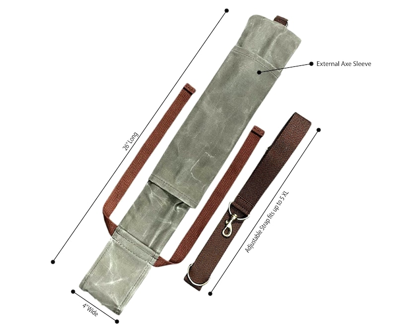 May include: A gray canvas axe sheath with a brown adjustable strap and an external axe sleeve. The sheath is 26 inches long and 4 inches wide.