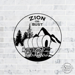 Zion or Bust Pioneer Day