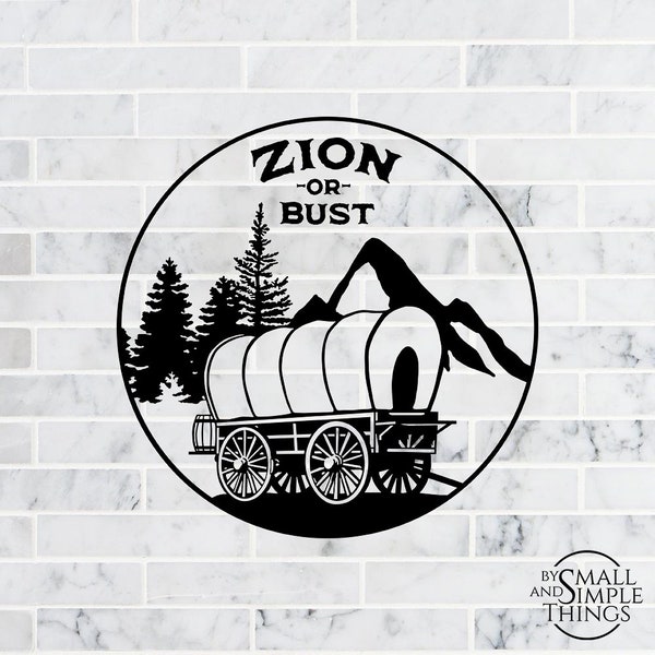 Zion or Bust Pioneer Day