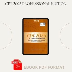 Könnte beinhalten: Ein digitales Tablet, das das Cover des "CPT 2025 Professional Edition" Codebooks zeigt. Das Cover ist braun mit weißem Text und dem AMA-Logo. Darunter befindet sich ein rotes PDF-Symbol mit einem Pfeil nach unten und dem Text "EBOOK PDF FORMAT".