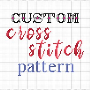 Custom Cross Stitch Pattern - text, images, lyrics, quotes, plus 20+ free cross stitch alphabet fonts and a tool to create your own pattern!