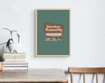 Adventure Responsibly Print: Forest Wall Art (Digital Download)