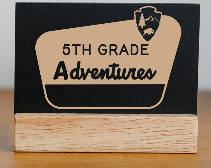 Teacher Gift 5th Grade Sign Classroom Adventure Theme National Park Wall Art Woodland Classroom Decor Adventure SVG Teacher Nametag Sign SVG