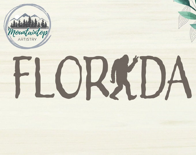 Florida Sasquatch SVG Florida Bigfoot Wall Art Florida Gift Gone Squatchin PNG Funny Florida SVG Sasquatch Bigfoot Gift Florida Shirt png