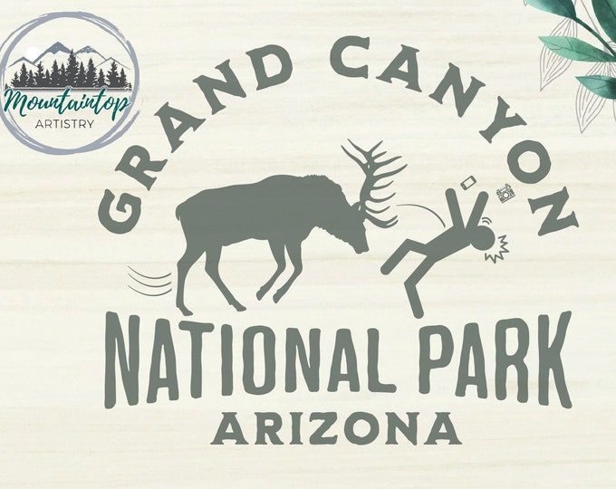 Grand Canyon National Park SVG, Funny National Park Sign, Keep Your Distance SVG, Watch Out For Wildlife SVG, Funny National Park