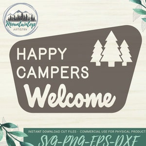 Happy Campers Welcome Sign SVG, National Forest Welcome Sign SVG, National Park Logo Sign, Welcome Campers SVG, Gifts for Camping Lovers