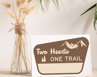 Two Hearts One Trail Sign Forest Wedding Decor Customizable Sign For Wedding Woodland Decor National Park Wedding Gift Elopement Sign Custom
