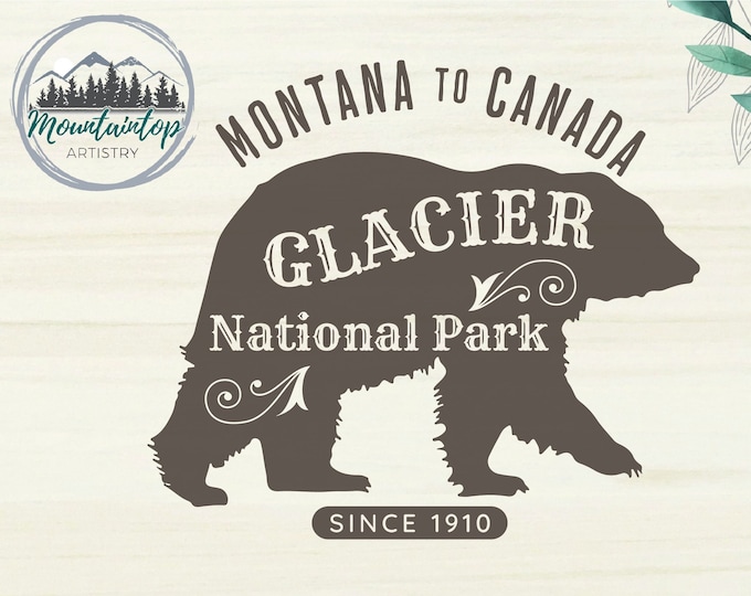 Glacier National Park Gift Montana Wall Art Canada National Park Montana Shirt PNG Grizzly Bear Decor Glacier National Park POD Designs Bear
