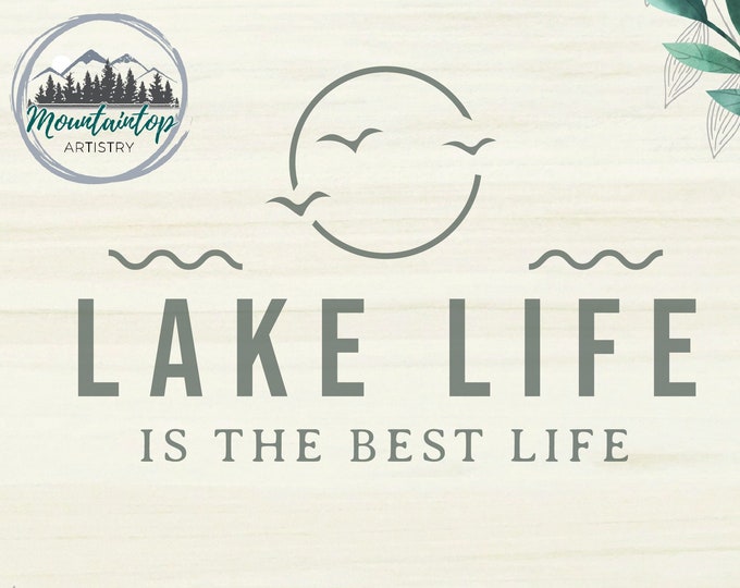 Lake Life Is The Best Life SVG, Lake Sunset SVG, Gift Ideas For Lake Houses, Summertime Lake Life, Lake Life SVG