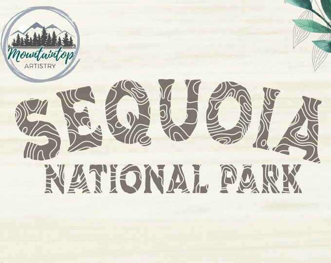 Sequoia National Park SVG, California SVG, National Park Gifts, Giant Sequoia, National Parks Map, Sequoia Tree, National Park Nursery