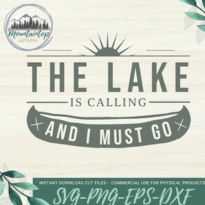 Décor de maison de lac pour le mur, cadeau de maison de lac, signe de maison de lac, le lac appelle et je dois aller, lac SVG,