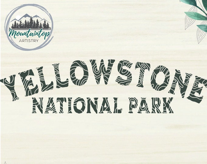 Yellowstone National Park SVG, Yellowstone National Park Gift Ideas, National Park Gift Ideas, Laser Engraving Cut File i