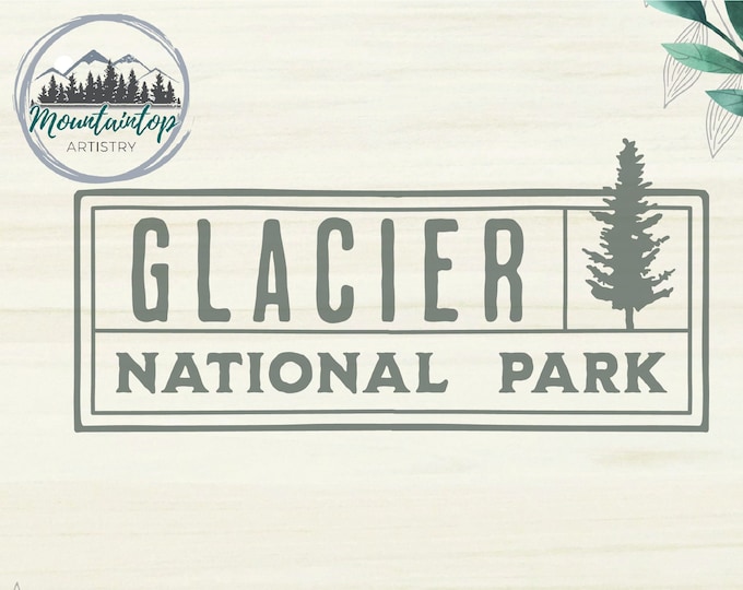 Glacier National Park SVG Montana Gift Glacier National Park Wall Art Montana PNG Glacier Park Decal Montana Patch Forest Glacier POD Design