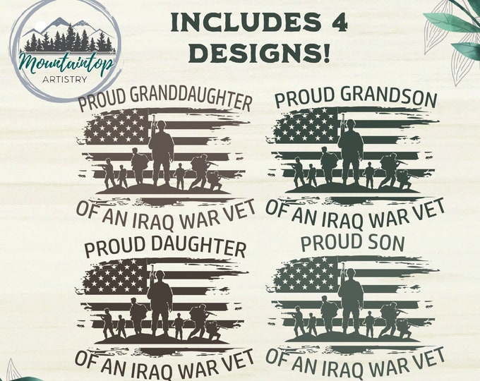 Iraq War Veteran SVG, Proud Iraq War Veteran Family, Veteran Gift Ideas, Home of the Free Because of the Brave