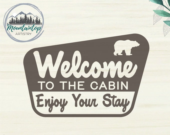 Welcome Sign For Front Porch, National Forest Service Sign, Welcome to the Cabin SVG, National Park Sign, Vacation Rental Sign