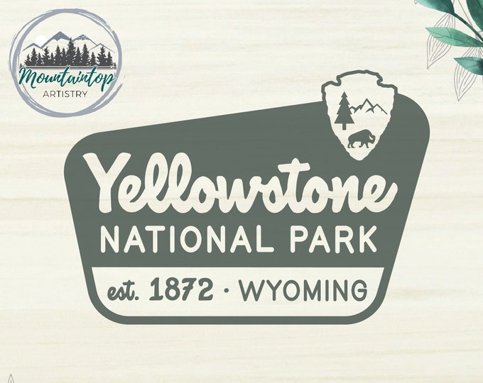 Yellowstone National Park Sign, National Park Sign SVG, Cabin SVG, National Forest SVG,