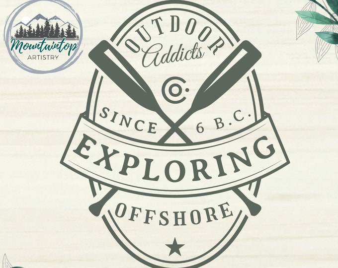 Outdoor Addicts Enthusiasts, Canoeing SVG, Kayaking, Paddle Boarding, Paddles, SVG DXF Cut Engraving Files