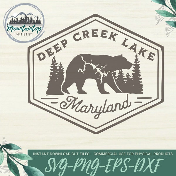 Deep Creek Lake Maryland SVG Lake House Sign Maryland Gift Lake Life Shirt PNG Deep Creek Lake Wall Art Maryland Shirt SVG Black Bear Decor