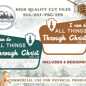 Puedo hacer todas las cosas a través de Cristo SVG Bible School Sign National Park Decor Christian Wall Art Camp Church Gift Outdoorsy Camping Sign SVG