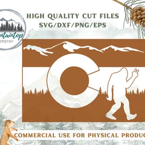 May include: A brown silhouette of the state of Colorado with a stylized letter C inside. The silhouette is set against a white background with a mountain range at the top and a Bigfoot figure walking to the right. The text "Mountaintop Artistry" is in a circle at the top left of the image. The text "HIGH QUALITY CUT FILES SVG/DXF/PNG/EPS" is at the top center of the image. The text "COMMERCIAL USE FOR PHYSICAL PRODUCTS" is at the bottom of the image.