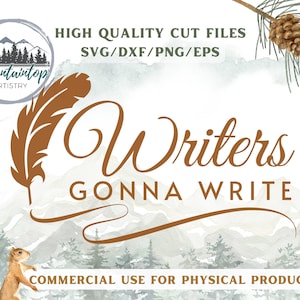 Writers Gonna Write SVG, Gifts For Writers, Bibliophile Gifts, Bibliophile SVG